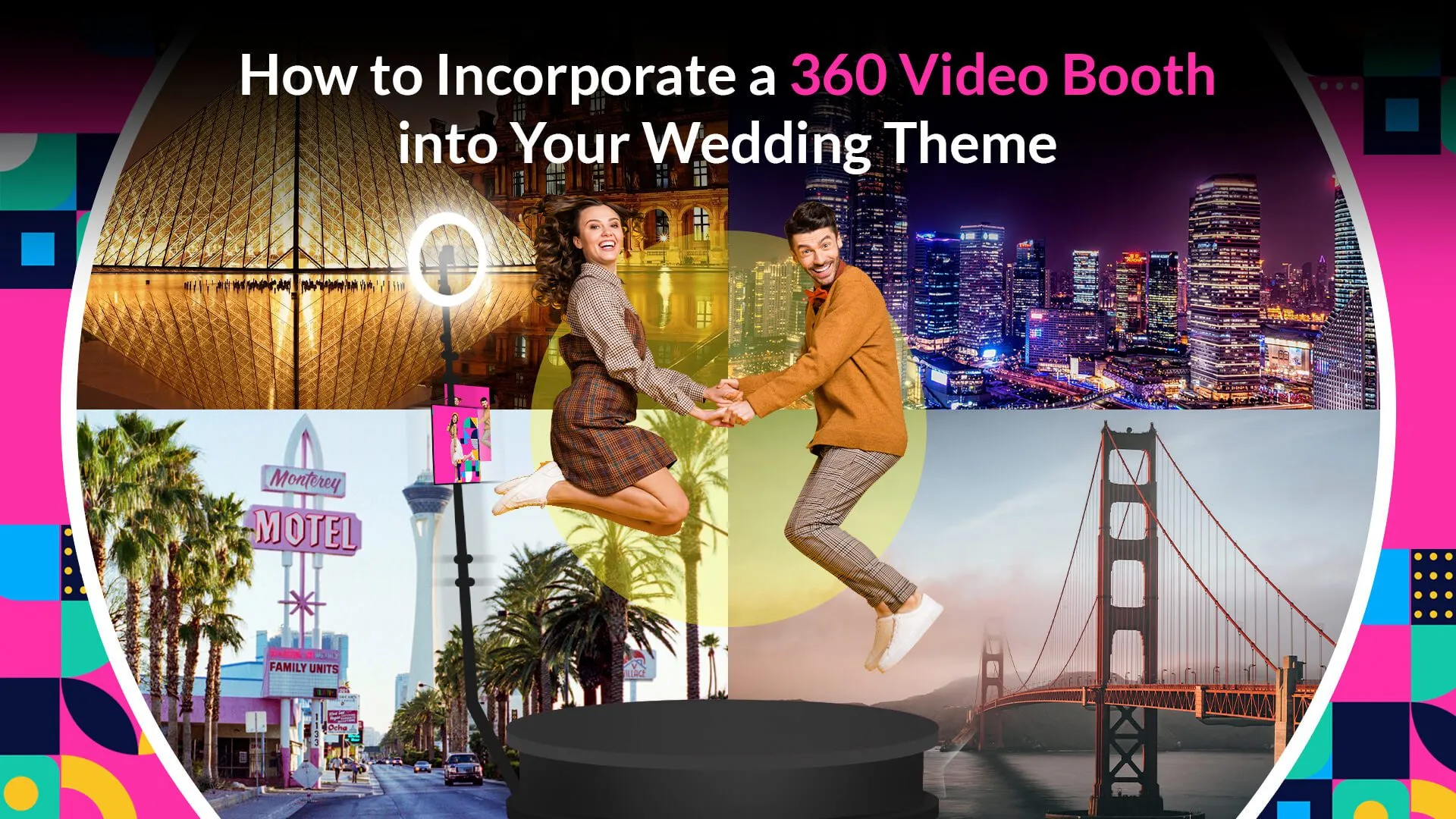 Wedding 360 Video Booth with Destination Theme Integration Couple jumping on a black circular platform in front of a 360 video booth with colorful backdrop scenes including city skylines, palm trees, and the Golden Gate Bridge