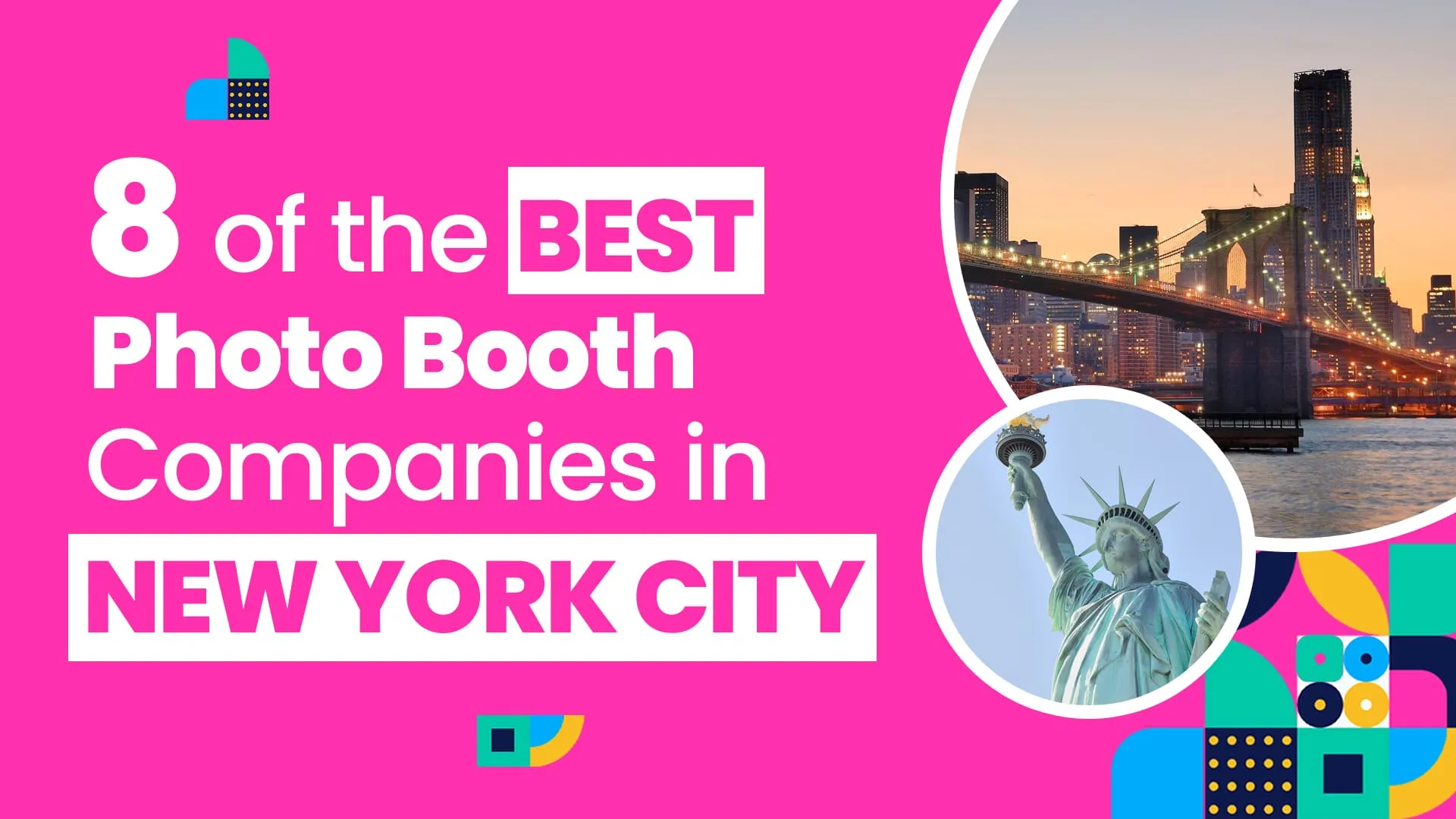 8 of the Best Photo Booth Companies in New York City graphic with Statue of Liberty and Brooklyn Bridge imagery