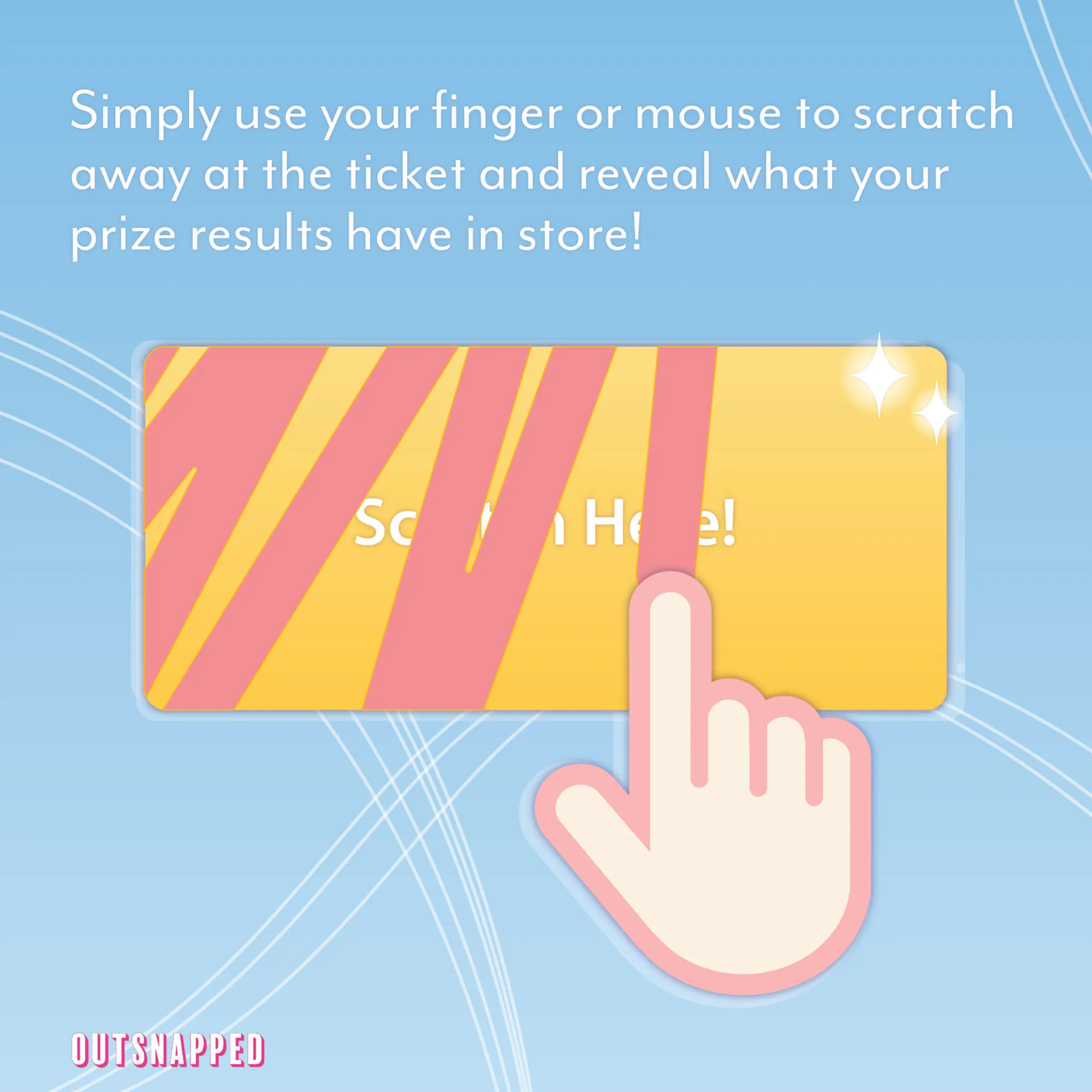 Hand pointing at a scratch-off ticket with yellow and pink diagonal stripes, revealing "Scratch Here!" text underneath on a light blue background