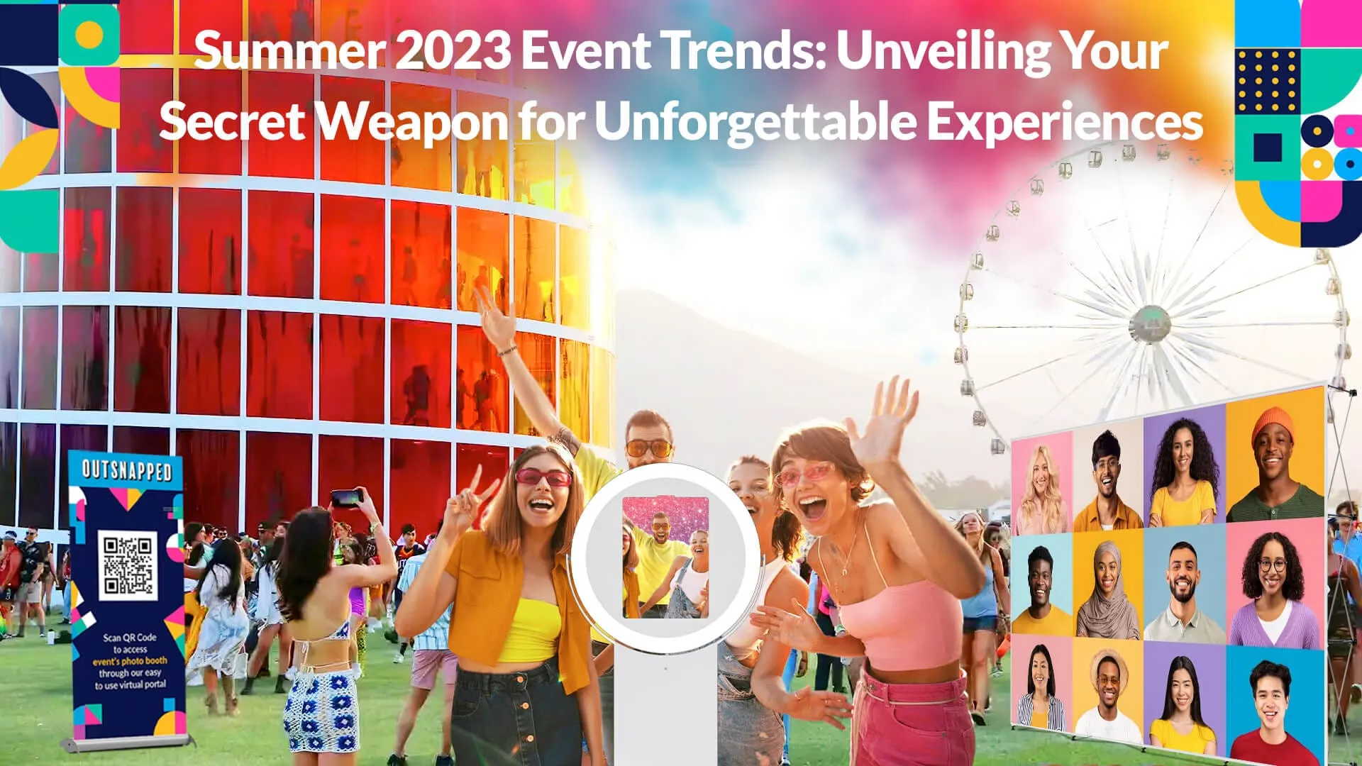 Summer 2023 Event Trends & Photo Booth Integration Summer festival attendees celebrating with photo booth portraits collage overlay