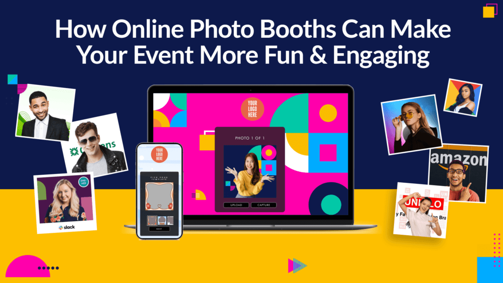 How online photo booths can make your event more fun engaging