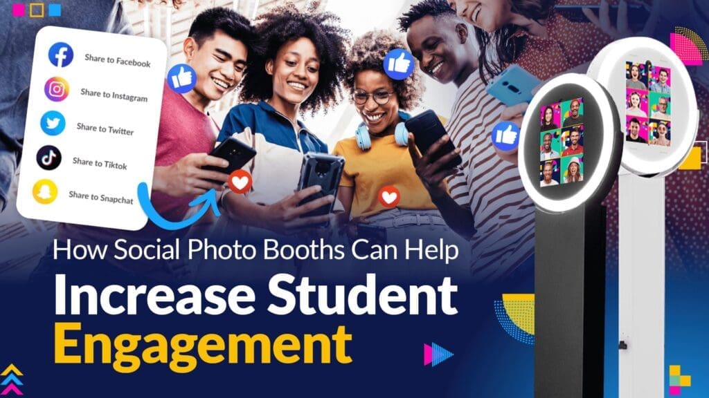 How social photo booths can help increase student engagement